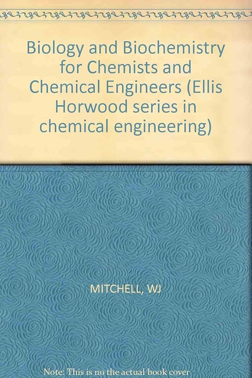Biology and biochemistry for chemists and chemical engineers