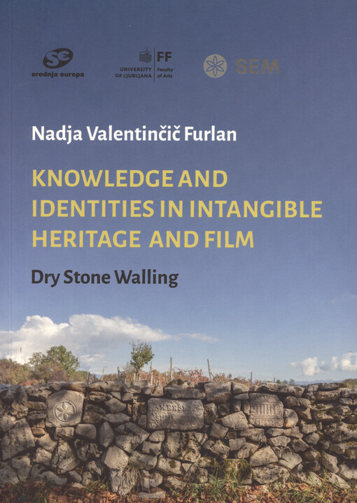 Knowledge and identities in intangible heritage and film : dry stone walling