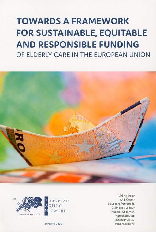 Towards a framework for sustainable, equitable and responsible funding of elderly care in the European union