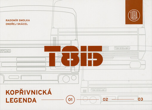 T815 : kopřivnická legenda