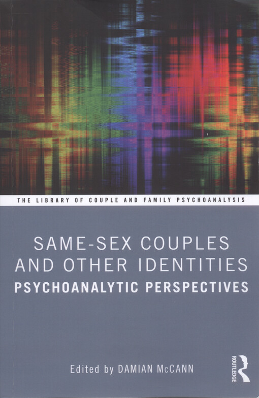 Same-sex couples and other identities : psychoanalytic perspectives