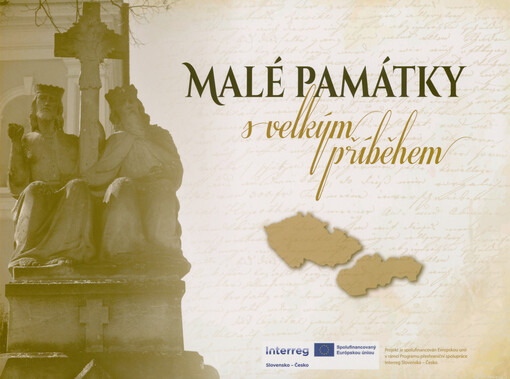 Malé památky s velkým příběhem
