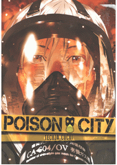 Poison city  (odkaz v elektronickém katalogu)