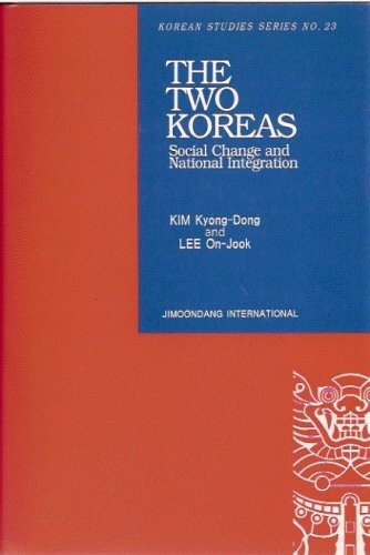 The two Koreas :social change and national integration