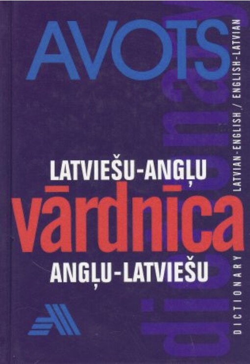 Angļu-latviešu - latviešu-angļu vārdnīca