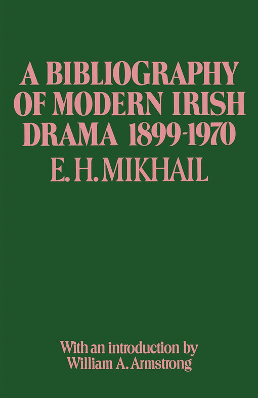 A bibliography of modern Irish drama 1899-1970