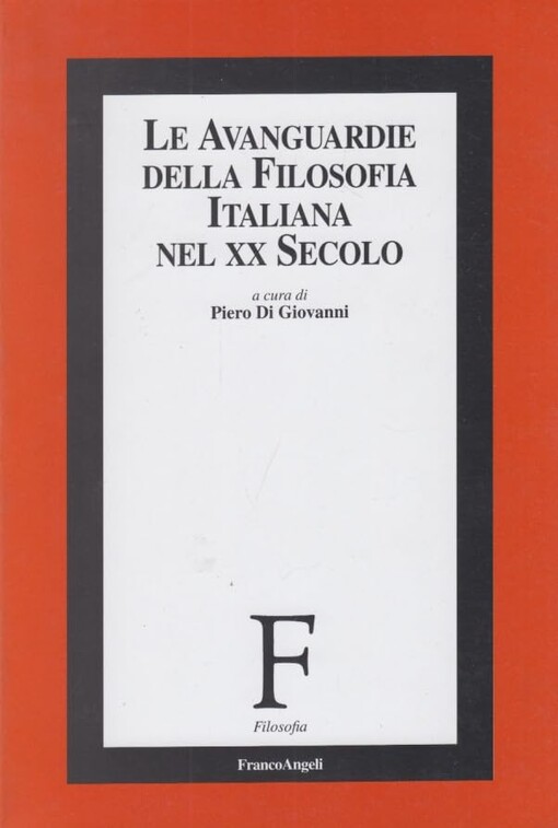 Le avanguardie della filosofia italiana nel XX secolo