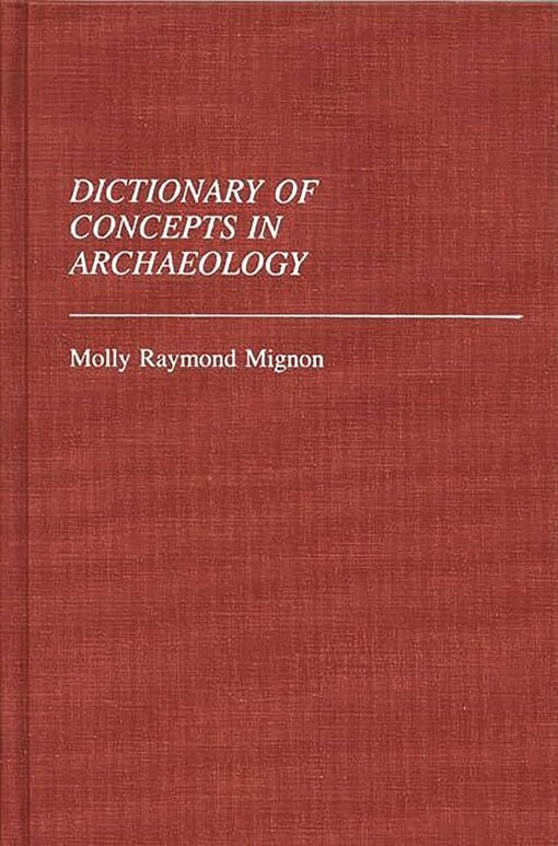 Dictionary of concepts in archaeology