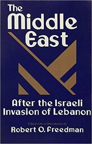 The middle east after the Israeli invasion of Lebanon /