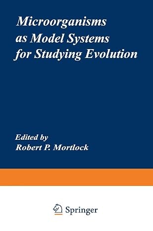 Microorganisms as model systems for studying evolution /