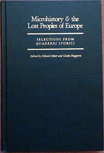 Microhistory and the lost peoples of Europe