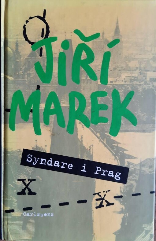Syndare i Prag :kriminalhistorier