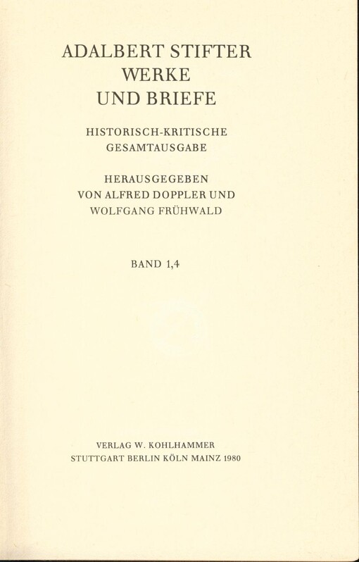 Werke und Briefe :historisch-kritische Gesamtausgabe
