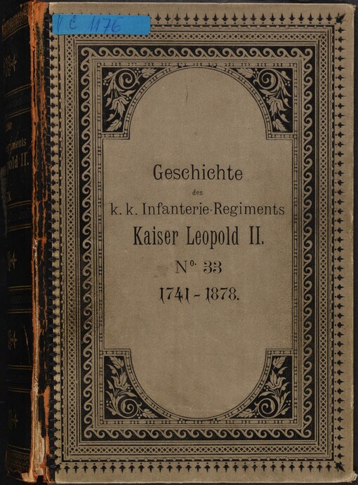 Geschichte des k. k. 33. Infanterie-Regiments: im Auftrage des Regiments-Kommando's