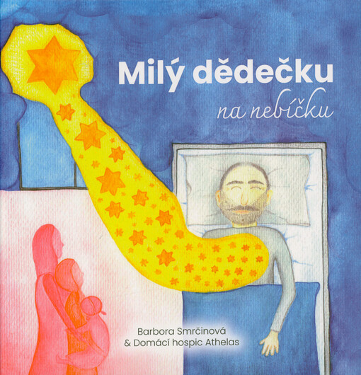 Milý dědečku na nebíčku