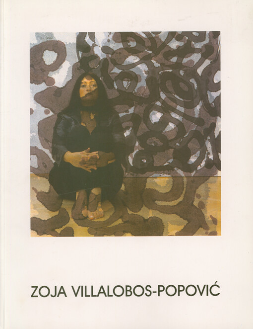 Zoja Villalobos-Popovič : retrospektiva (1978-1998) : Staroměstská radnice (Křížová chodba a Rytířský sál) 20.10.-18.10.1998