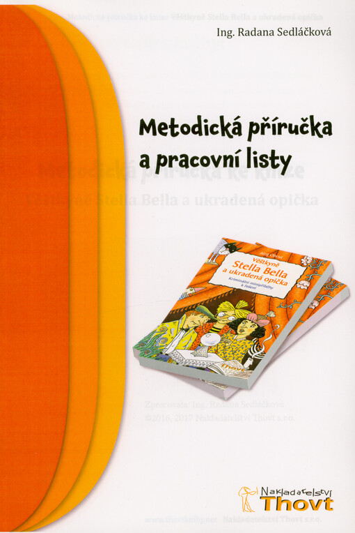 Metodická příručka ke knize Věštkyně Stella Bella a ukradená opička
