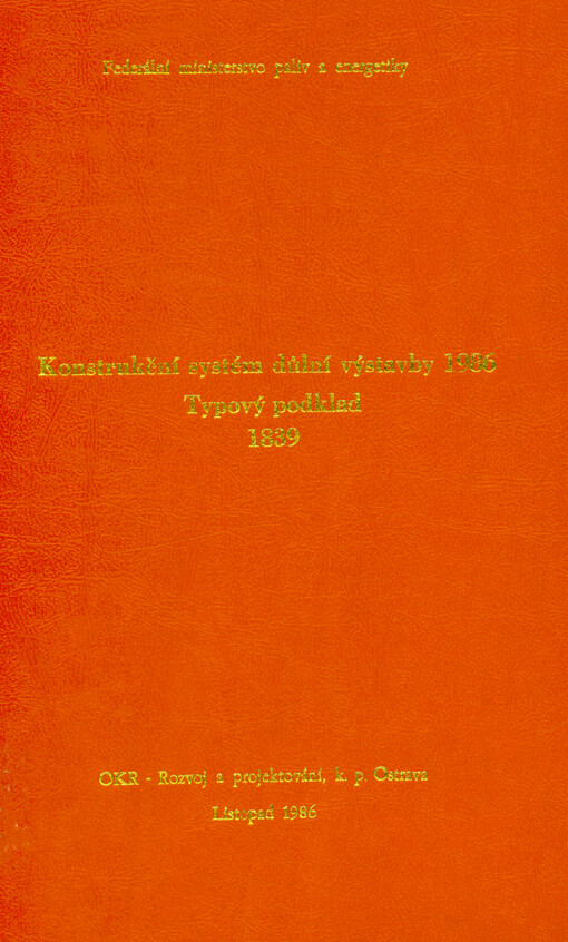 Konstrukční systém důlní výstavby 1986 : typový podklad 1839