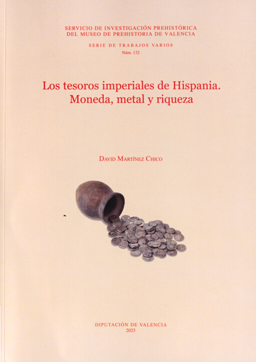 Los tesoros imperiales de Hispania