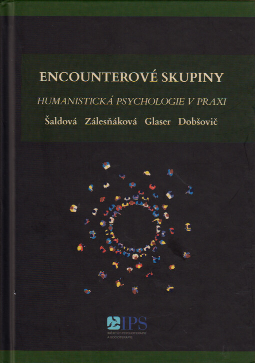 Encounterové skupiny : humanistická psychologie v praxi