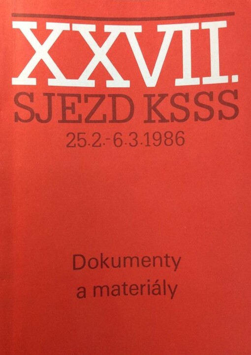 XXVII s'jezd KPSS o rukovodjaščej roli partii v uskorenii razvitija strany /