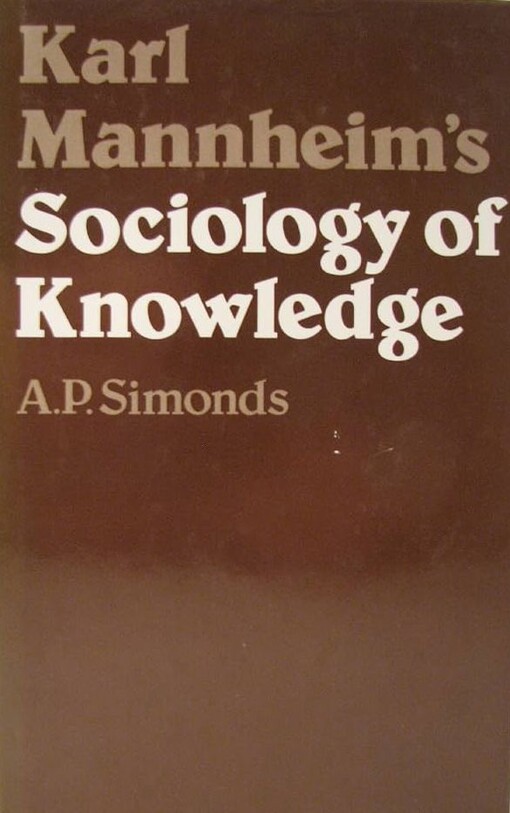 Karl Mannheim's Sociology of Knowledge /