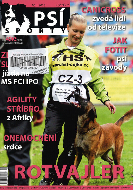 Psí sporty : agility - dogdancing - dogfrisbee - dostihy & coursing - flyball - mushing & dogtrekking - pasení - sportovní kynologie - záchranáři