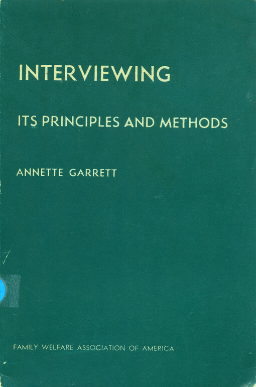 Interviewing : its principles and methods