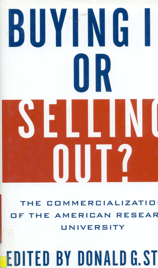 Buying in or selling out? : the commercialization of the American research university