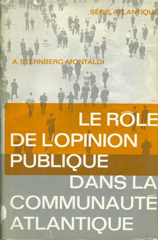 Le role de l'opinion publique dans la Communaute atlantique