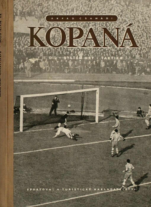 Kopaná. II. díl. Systém hry - taktika