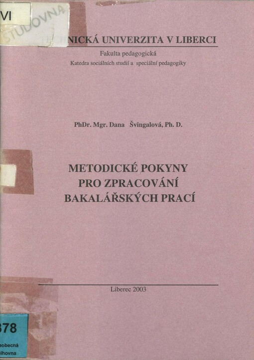 Metodické pokyny pro zpracování bakalářských prací