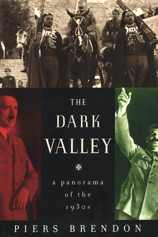 The dark valley : a panorama of the 1930s