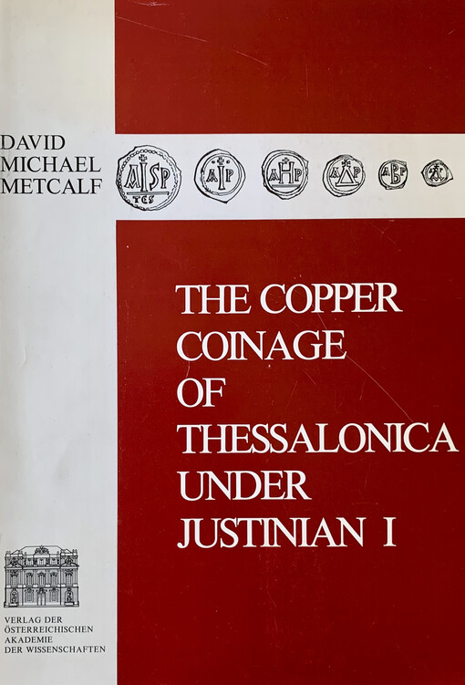 The Copper Coinage of Thessalonica Under Justinian I
