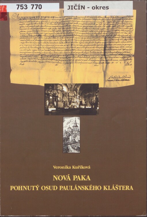 Nová Paka: pohnutý osud paulánského kláštera