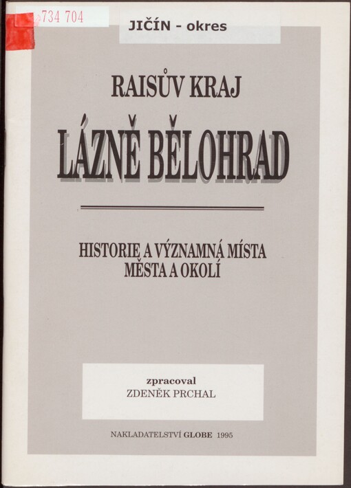 Raisův kraj - Lázně Bělohrad :historie a významná místa města a okolí /