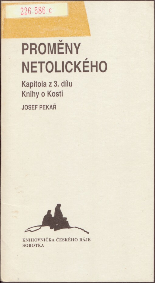 Proměny Netolického: kapitola z 3. dílu Knihy o Kosti
