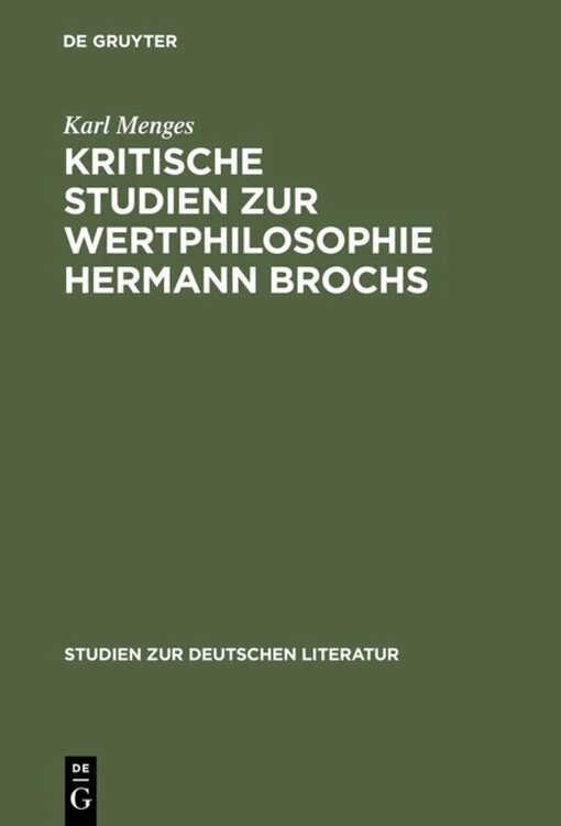 Kritischen Studien zur Wertphilosophie Hermann Brochs