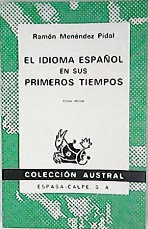 El idioma español en sus primeros tiempos /