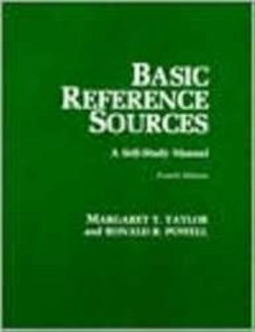 Basic Reference Sources :A self-study manual