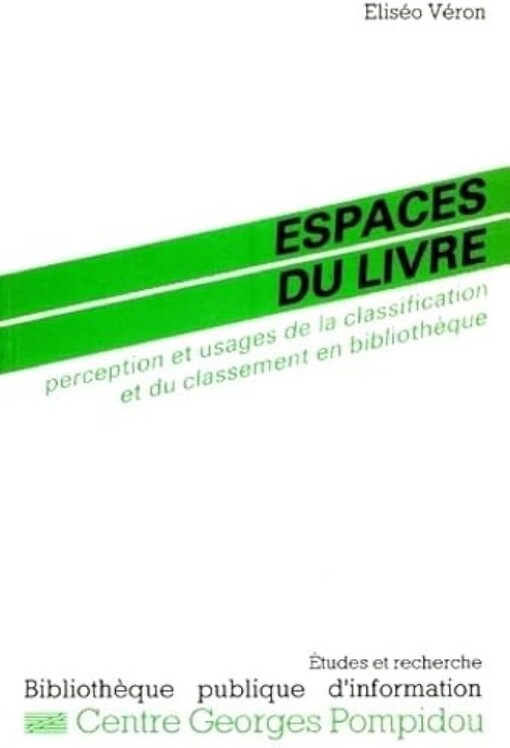 Espaces du livre :Perception et usages de la classification et du classement en bibliothèque
