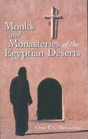 Monks and monasteries of the Egyptian deserts