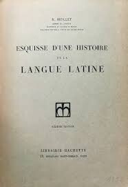 Esquisse d'une histoire de la langue latine