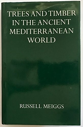 Trees and timber in the ancient mediterranean world