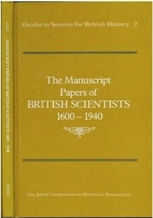 The Manuscript papers of British scientists, 1600-1940