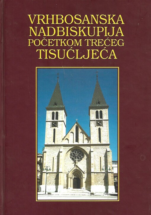 Vrhbosanska nadbiskupija početkom trećeg tisućljeća