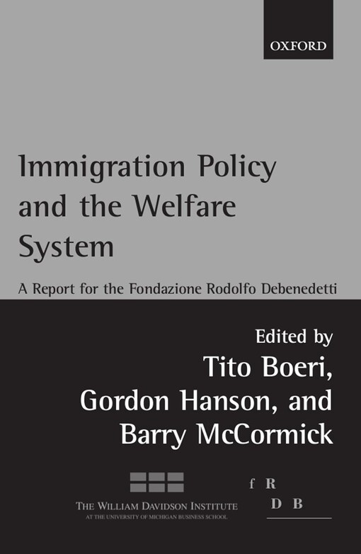 Immigration policy and the welfare system :a report for the Fondazione Rodolfo Debenedetti