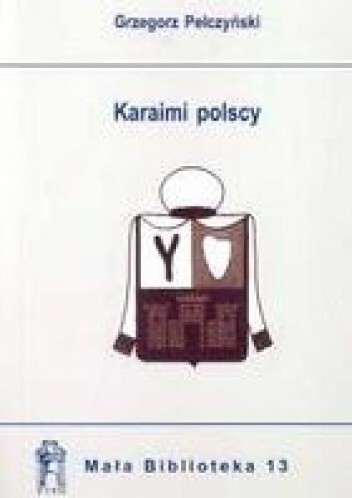 Karaimi polscy =The Polish Karaites