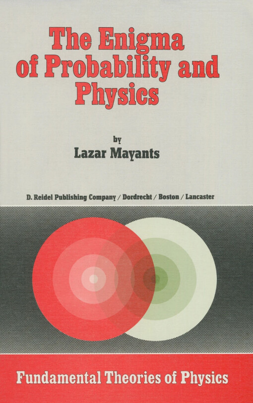 The Enigma of probability and physics