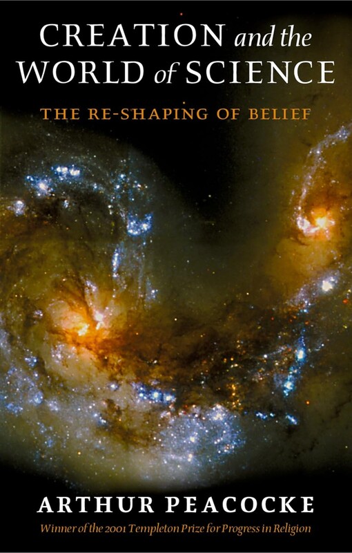 Creation and the world of sciencethe re-shaping of belief